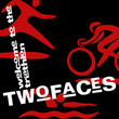 Two Faces Two Faces