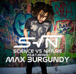 Science Vs Nature Featuri Science Vs Nature Featuring Max Burgundy