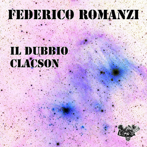 cover_FedericoRomanzi_IlDubbio-Clacson_f