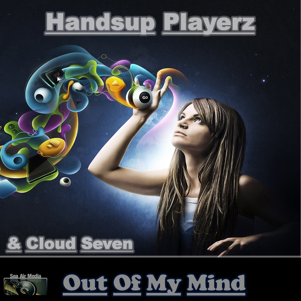 Handsup Playerz & Cloud Seven - Out of My Mind (DRM Remix)