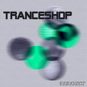 Mm&t - TranceShop 2002 (TrueIllusion)