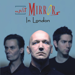 Split Mirrors - In London (Trigger Jam Records)