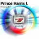 Prince Harris I. Loosing my mind