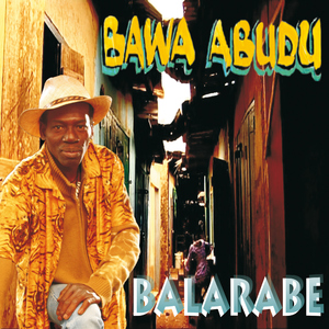 Bawa Abudu - Balarabe (Trigger Jam Records)