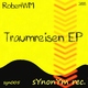 RobertWM Traumreisen EP