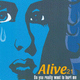 Alive21 Do You Really Want To Hurt Me