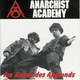 Anarchist Academy Am Rande des Abgrunds Anarchist Academy Am Rande des Abgrunds