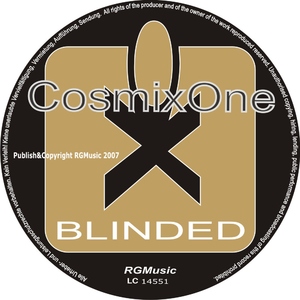 CosmixOne - Blinded � EP (Rgmusic Records)