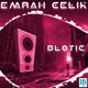 Emrah Celik Blotic EP Emrah Celik Blotic EP