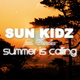 SUN KIDZ feat. SANDRA Summer is calling SUN KIDZ feat. SANDRA Summer is calling