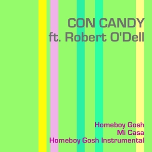 Con Candy - Homeboy Gosh (Consection) Con Candy - Homeboy Gosh (Consection)