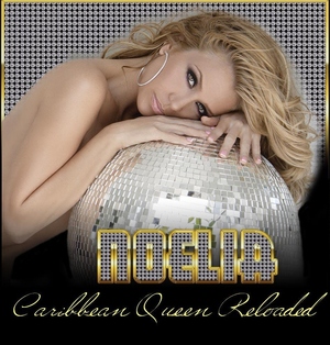 Noelia - Caribbean Queen Reloaded (Mz Classics Collection) (Musiczone Records)
