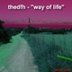 thedfh way of life