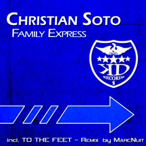 Christian Soto - Family Express (Klang-Dimension-Records)