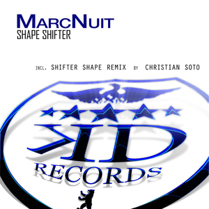 MarcNuit - Shape Shifter (Klang-Dimension-Records)