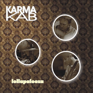 Karmakab - Lollapalooza (Peakrider Records)