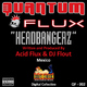 Acid Flux vs DJ Flout Headbangerz- Acid Flux vs DJ Flout