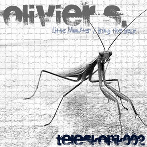 Olivier S - Little Monster (Teleskopik Recordings)
