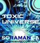 Toxic Universe Scaramanga