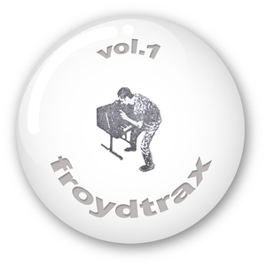 Froyd - Froydtrax Vol.1 (Froydtrax)