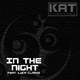 Kat Knapperz In the Night Ft. Lucy Clarke