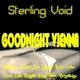 Sterling Void Goodnight Vienna Sterling Void Goodnight Vienna