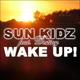 SUN KIDZ feat. DESTINY Wake up