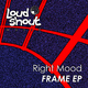 Right Mood Frame EP