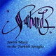 Sarband Jewish Music In The Seraglio Sarband Jewish Music In The Seraglio