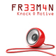 Fr33m4n Knock O Motive