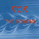 Vox The Genesis Vox The Genesis