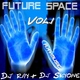 Dj Ray & Dj Skyone Future Space Vol.1