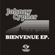 Johnny Cypher Bienvenue EP Johnny Cypher Bienvenue EP