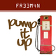 Fr33m4n Pump It Up