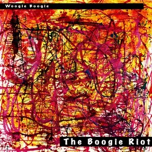 Woogie Boogie - The Boogie Riot (Mind Tweakers Records) Woogie Boogie - The Boogie Riot (Mind Tweakers Records)