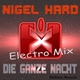 Nigel Hard Die Ganze Nacht