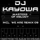DJ Kayowa Masters of Melody DJ Kayowa Masters of Melody