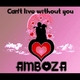 Amboza Can´t Live Without You Amboza Can´t Live Without You