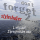Styleshaker Don`t Forget 2