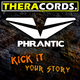 Phrantic Kick It
