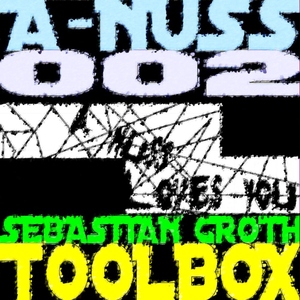 A-Nuss - 002 (Sebastian Groth?s Toolbox) (A-Nuss)