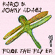 Karo & Johny Adams Fuck The Fly EP