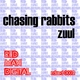 Zuul Chasing Rabbits