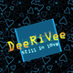 Deerivee Still In Love