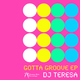 DJ Teresa Gotta Groove EP DJ Teresa Gotta Groove EP