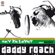 Daddy Roach Sky Di Limit