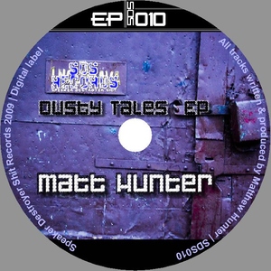 Matt Hunter - Dusty Tales (Speaker Destroyer Shit Records)