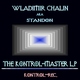 Wladimir Chalin The Kontrol-Master L.P