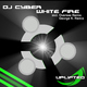 Dj Cyber White Fire Dj Cyber White Fire