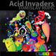 Tomislav Rupic Acid Invaders Tomislav Rupic Acid Invaders